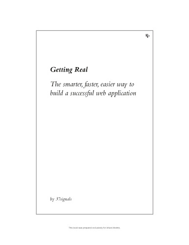 Getting Real: هوشمندانه ، سریع تر ، راه آسانتر برای ساختن یک برنامه وب موفق