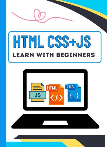 ﻿Html css js Learn with مبتدیان: یک کتاب بسته کامل که توسط ما برای مبتدیان ساخته شده است، در این کتاب html css javascript از ابتدا تا انتها به تفصیل مورد بحث قرار گرفته است.