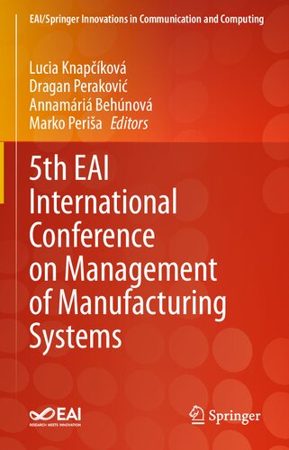 ﻿پنجمین کنفرانس بین المللی EAI مدیریت سیستم های تولیدی (EAI/Springer Innovations in Communication and Computing)