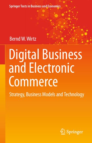 ﻿تجارت دیجیتال و تجارت الکترونیک: استراتژی، مدل‌های کسب‌وکار و فناوری (متون اسپرینگر در تجارت و اقتصاد)