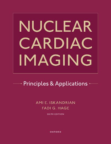 ﻿تصویربرداری هسته ای قلب: اصول و کاربردها