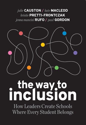 ﻿راه شمول: چگونه رهبران مدارسی را ایجاد می کنند که هر دانش آموز به آن تعلق دارد