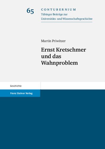 ﻿Ernst Kretschmer und Das Wahnproblem