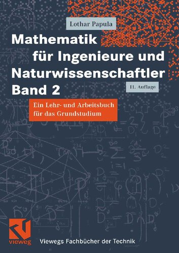 ﻿Mathematik für ingenieure und naturwissenschaftler باند 2: Ein Lehr- und arbeitsbuch für das grundstudium (Viewegs Fachbücher der Technik) (نسخه آلمانی)