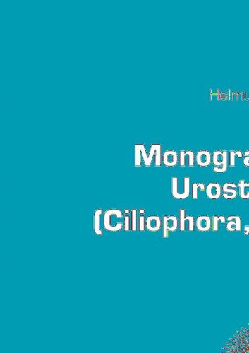 ﻿مونوگراف Urostyloidea (Ciliophora، Hypotricha) (Monographiae Biologicae، 85)
