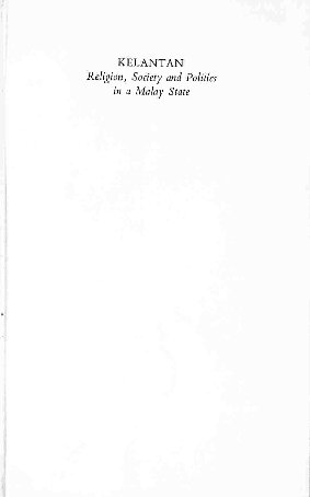 ﻿Kelantan: دین ، ​​جامعه و سیاست در یک کشور مالایی