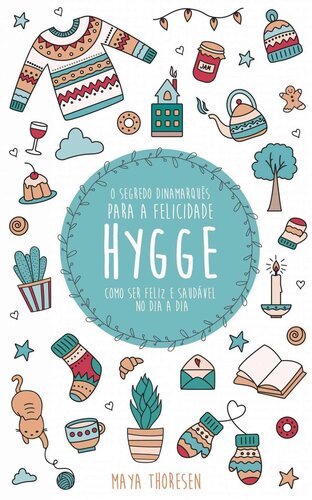 ﻿Hygge: راز دانمارک برای خوشبختی - چگونه در زندگی روزمره شاد و سالم باشیم