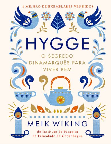﻿Hygge راز دانمارکی برای خوب زیستن