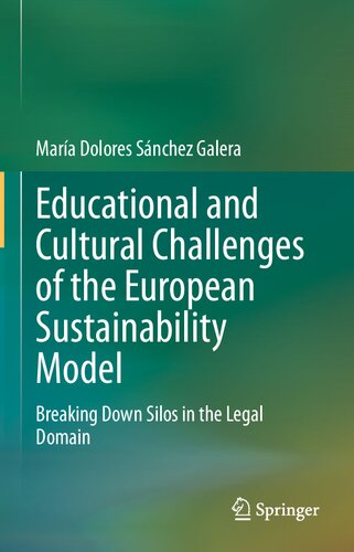 ﻿چالش های آموزشی و فرهنگی مدل پایداری اروپا: شکستن سیلوها در حوزه حقوقی