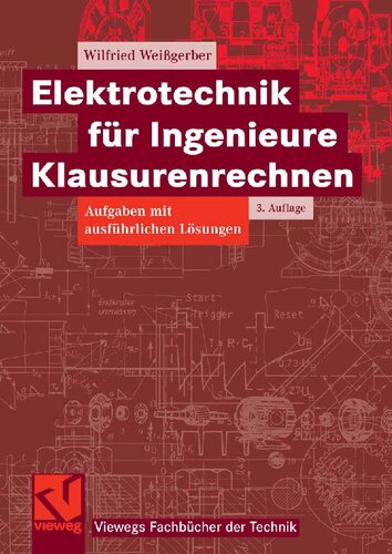 ﻿Elektrotechnik für Ingenieure Klausurenrechnen (نسخه آلمانی)