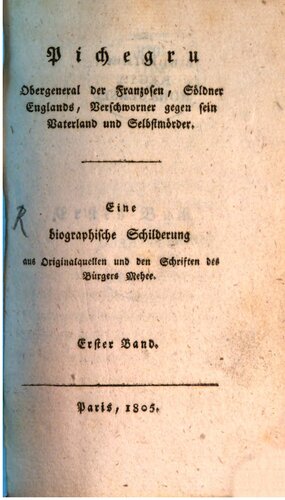 ﻿پیچگرو، ژنرال فرانسوی ها، مزدور انگلستان، توطئه گر علیه سرزمین پدری و خودکشی. شرح زندگی نامه از منابع اصلی و نوشته های شهروند مهی