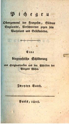 ﻿پیچگرو، ژنرال فرانسوی ها، مزدور انگلستان، توطئه گر علیه سرزمین پدری و خودکشی. شرحی بیوگرافی از منابع اصلی و نوشته های شهروند مهی