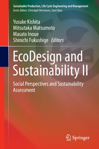 ﻿EcoDesign and Sustainability II: Perspectives Social and Sustainability Assessment (تولید پایدار، مهندسی چرخه زندگی و مدیریت)