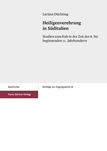 ﻿بزرگداشت قدیسان در جنوب ایتالیا: مطالعاتی در مورد فرقه در دوره از قرن هشتم تا آغاز قرن یازدهم