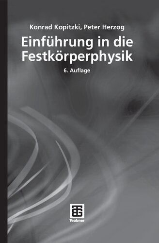 ﻿Einführung in Die Festkörperphysik (Teubner Studienbücher Physik) (نسخه آلمانی)