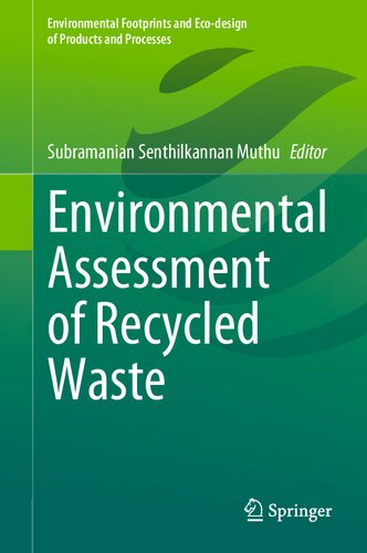 ﻿ارزیابی زیست محیطی زباله های بازیافتی (ردپای زیست محیطی و طراحی زیست محیطی محصولات و فرآیندها)