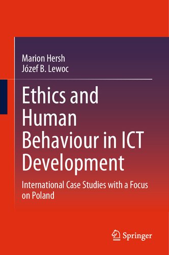 ﻿اخلاق و رفتار انسان در توسعه فناوری اطلاعات و ارتباطات: مطالعات موردی بین المللی با تمرکز بر لهستان