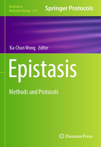 ﻿Epistasis: Methods and Protocols (Methods in Molecular Biology, 2212)