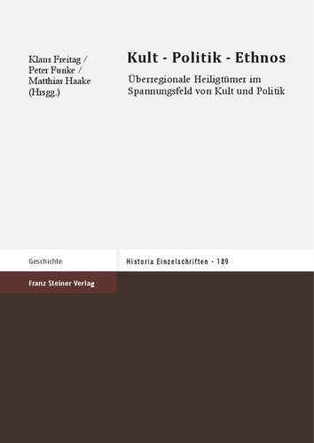 ﻿فرقه - سیاست - قوم: زیارتگاه های فرامنطقه ای در منطقه تنش بین فرقه و سیاست. Colloquium, Münster, 23-24. نوامبر 2001