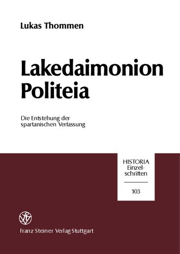 ﻿Lacedaimonion politeia: ظهور قانون اساسی اسپارت