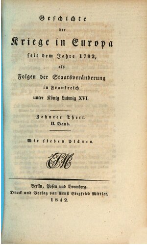 ﻿تاریخچه جنگ های اروپا از سال 1792، در نتیجه تغییر دولت در فرانسه در زمان پادشاه لوئیس شانزدهم.