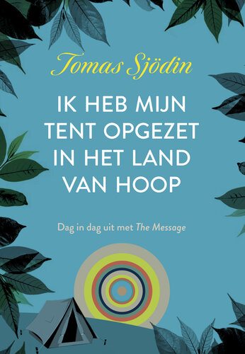 ﻿خیمه ام را در سرزمین امید زده ام