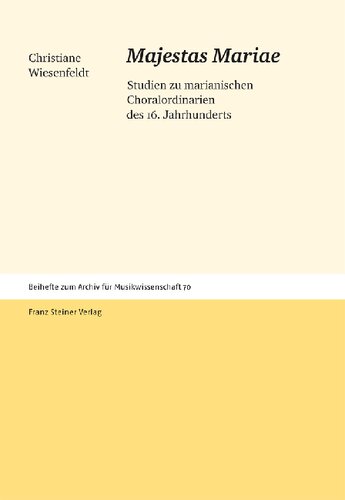 ﻿Majestas Mariae: مطالعاتی در مورد عادات کرال ماریان در قرن شانزدهم