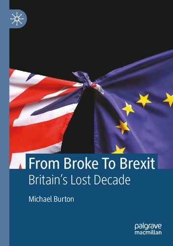 ﻿از شکسته تا Brexit: دهه گمشده انگلیس