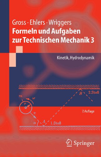 ﻿Formeln und Aufgaben zur Technischen Mechanik 3: Kinetik, Hydrodynamik (Springer-Lehrbuch) (نسخه آلمانی)