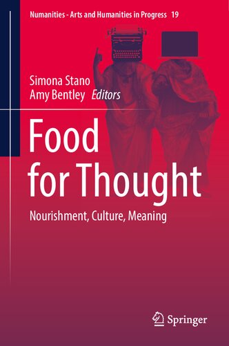 ﻿غذا برای فکر: تغذیه، فرهنگ، معنا (Numanities - Arts and Humanities in progress, 19)