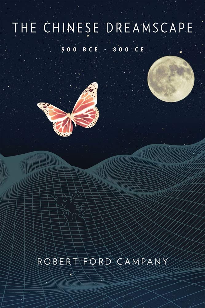 ﻿رویای چینی، 300 قبل از میلاد تا 800 پس از میلاد (مجموعه مونوگراف های موسسه هاروارد-ینچینگ)