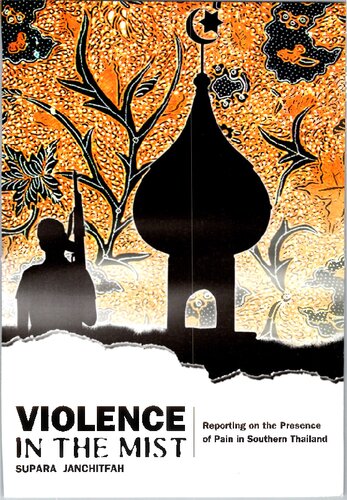 ﻿خشونت در مه: گزارشی از وجود درد در جنوب تایلند