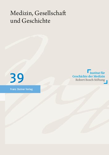 ﻿پزشکی ، جامعه و تاریخ 39