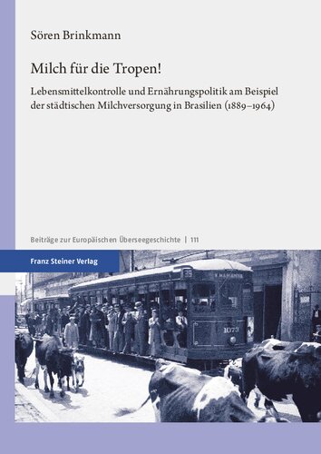 ﻿شیر برای مناطق استوایی! کنترل غذا و سیاست تغذیه با استفاده از مثال عرضه شیر شهری در برزیل (1889-1964)
