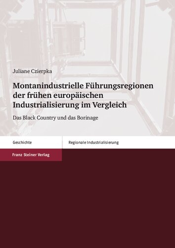 ﻿مناطق مدیریت صنعتی مونتان از صنعتی شدن اولیه اروپا در مقایسه: کشور سیاه و Borinage