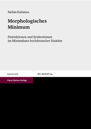 ﻿حداقل مورفولوژیکی: تمایزات و ترکیبات در مجموعه حداقل لهجه های آلمانی عالی