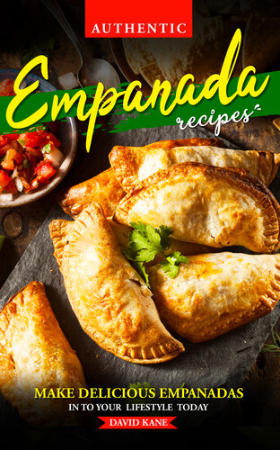 ﻿دستور العمل های معتبر Empanada: امروز Empanadas های خوشمزه را وارد سبک زندگی خود کنید