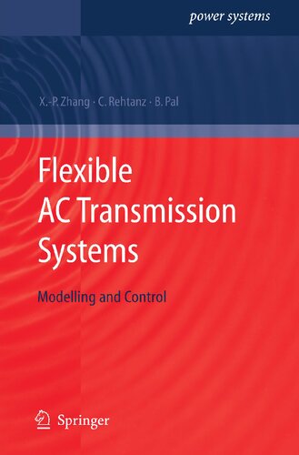 ﻿سیستم های انتقال AC انعطاف پذیر: مدل سازی و کنترل (سیستم های قدرت)