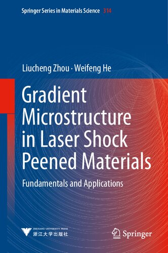 ﻿ریزساختار گرادیان در مواد شوک لیزری: مبانی و کاربردها (سری اسپرینگر در علم مواد، 314)