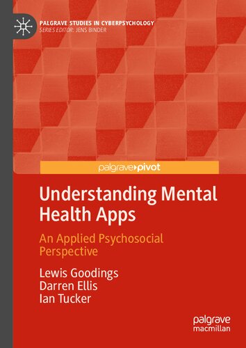 ﻿درک اپلیکیشن های سلامت روان: دیدگاه روانی اجتماعی کاربردی (مطالعات پالگریو در روانشناسی سایبری)