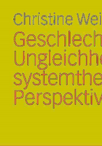 ﻿Geschlechtliche Ungleichheit در دیدگاه نظریه سیستمی