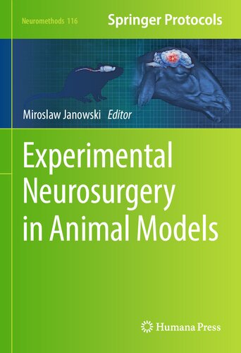 ﻿جراحی مغز و اعصاب تجربی در مدل های حیوانی (Neuromethods, 116)