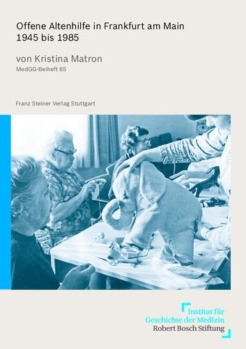 ﻿مراقبت آزاد از سالمندان در فرانکفورت آم ماین 1945 تا 1985