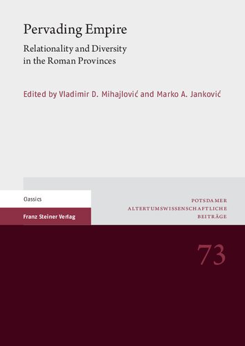 ﻿امپراتوری فراگیر: رابطه و تنوع در استان های روم
