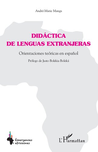 ﻿Didáctica de Lenguas Extranjeras: Orientaciones teóricas en Español
