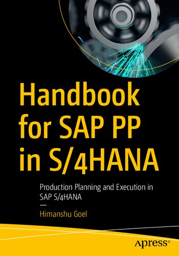﻿کتابچه راهنمای SAP PP در S/4HANA: برنامه ریزی و اجرای تولید در SAP S/4HANA