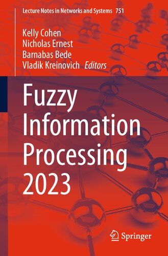 ﻿پردازش اطلاعات فازی 2023 (یادداشت های سخنرانی در شبکه ها و سیستم ها، 751)