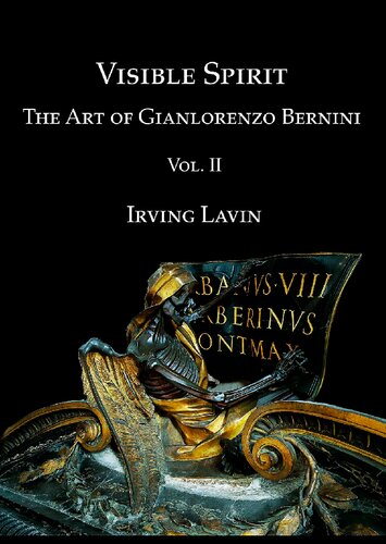 ﻿روح مرئی: هنر جیان لورنزو برنینی، جلد دوم