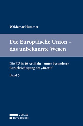﻿اتحادیه اروپا - موجود ناشناخته: اتحادیه اروپا در 40 مقاله - با توجه ویژه 
