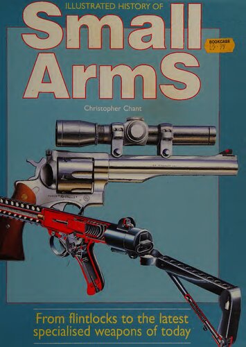 ﻿تاریخچه مصور اسلحه های کوچک: از سنگ چخماق تا جدیدترین سلاح های تخصصی امروزی